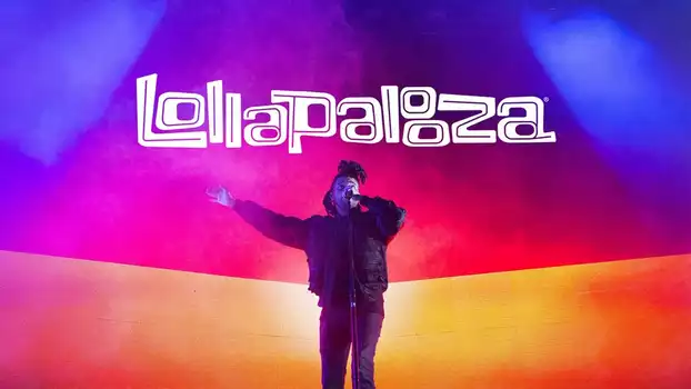 Watch The Weeknd: Lollapalooza Brazil Trailer