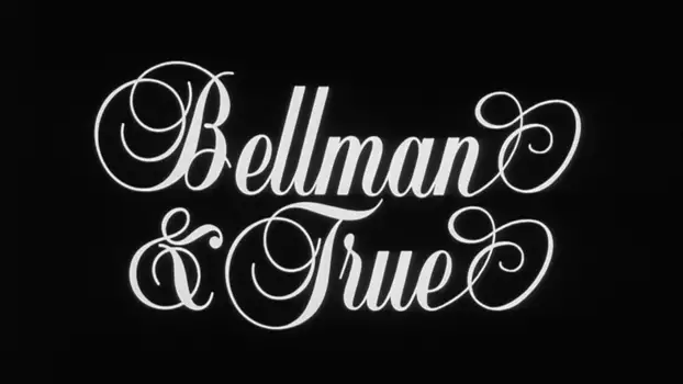 Watch Bellman and True Trailer