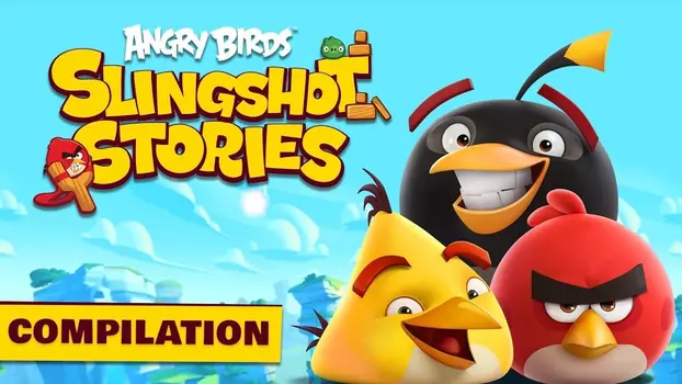 Watch Angry Birds: Slingshot Stories Trailer