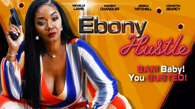 Watch Ebony Hustle Trailer