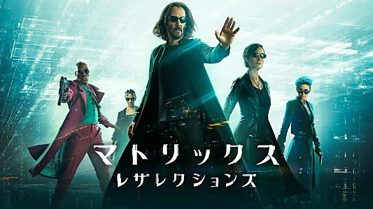 The Matrix Resurrections