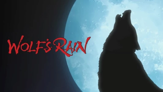 Watch WOLF'S RAIN Trailer