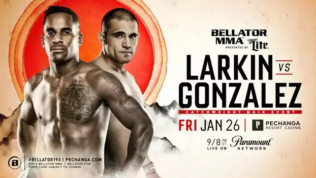 Bellator 193: Larkin vs. Gonzalez