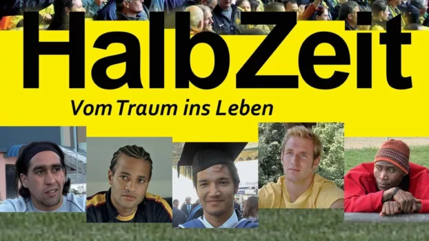 HalbZeit - Vom Traum ins Leben