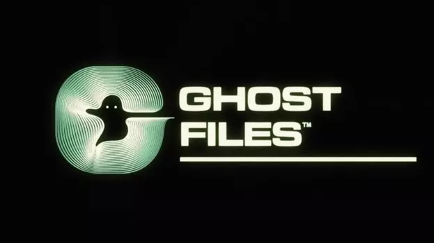 Watch Ghost Files Trailer
