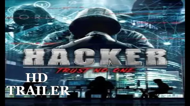 Watch Hacker: Trust No One Trailer