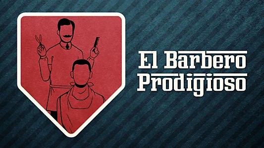 The Prodigious Barber