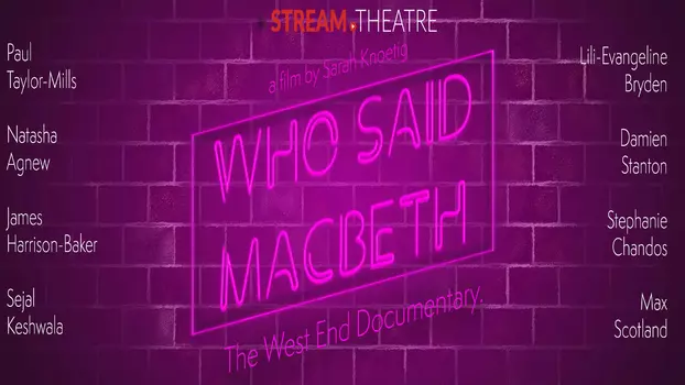 Watch Who Said Macbeth Trailer