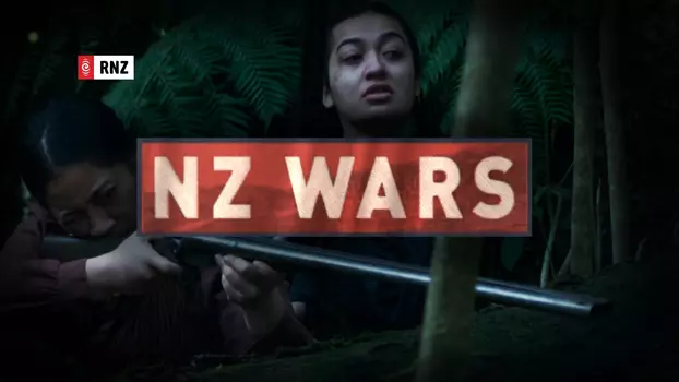 Watch NZ Wars Trailer