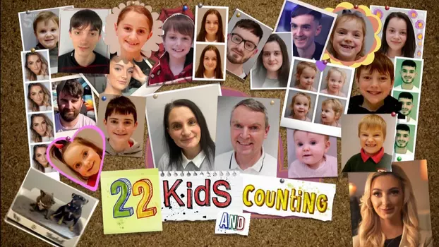 22 Kids and Counting