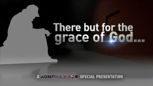Watch There But For the Grace of God... Trailer