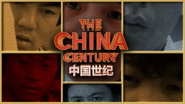 Watch The China Century Trailer