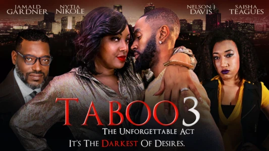 Watch Taboo 3 the Unforgettable Act Trailer