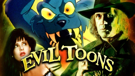 Watch Evil Toons Trailer