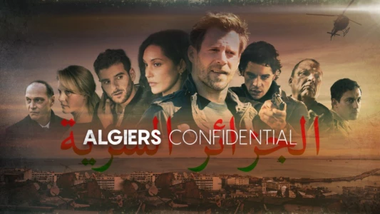 Watch Algiers Confidential Trailer