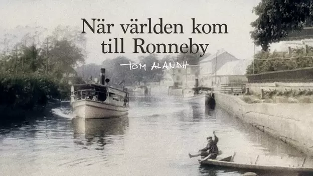 När världen kom till Ronneby