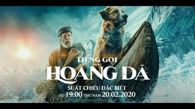 Watch TIẾNG GỌI NƠI HOANG DÃ Trailer