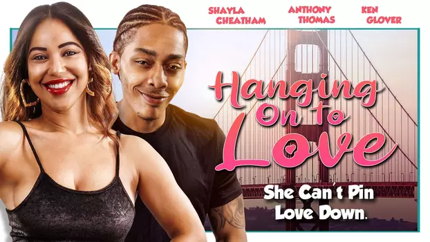 Watch Hanging on to Love Trailer