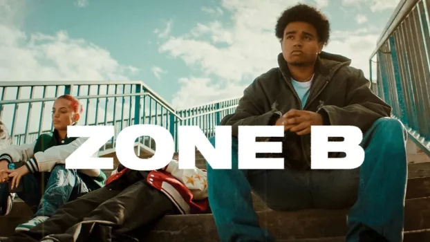 Watch Zone B Trailer