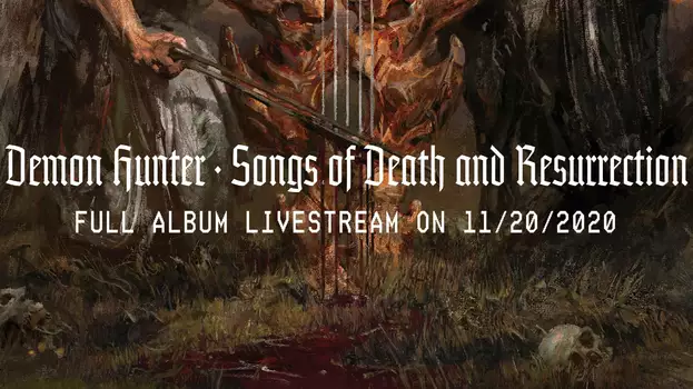 Watch Demon Hunter Songs - Songs of Death and Resurrection Livestream Trailer