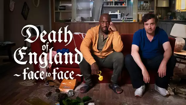 Watch Death of England: Face to Face Trailer