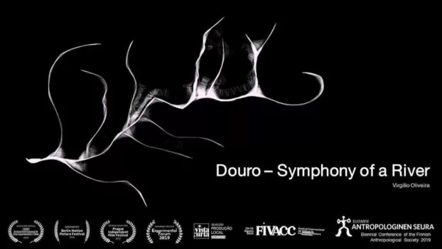 Watch Douro - Symphony of a river Trailer