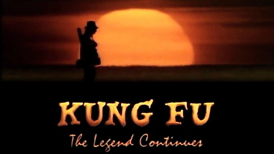 Watch Kung Fu: The Legend Continues Trailer