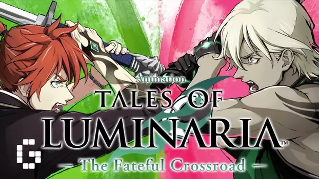 Watch Tales of Luminaria: The Fateful Crossroad Trailer
