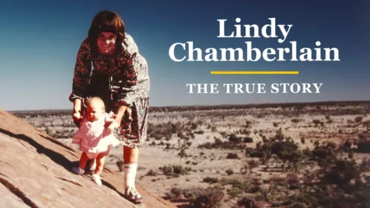 Watch Lindy Chamberlain: The True Story Trailer