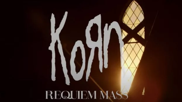 Korn: Requiem Mass