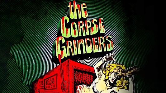 The Corpse Grinders