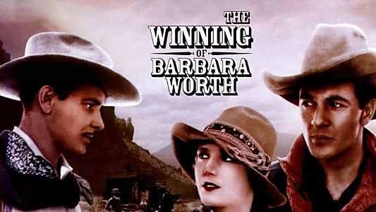 The Winning of Barbara Worth