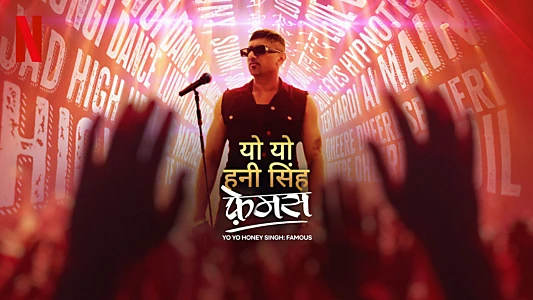 Yo Yo Honey Singh: Famous