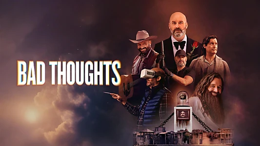 Bad Thoughts