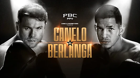 Canelo Alvarez vs. Edgar Berlanga