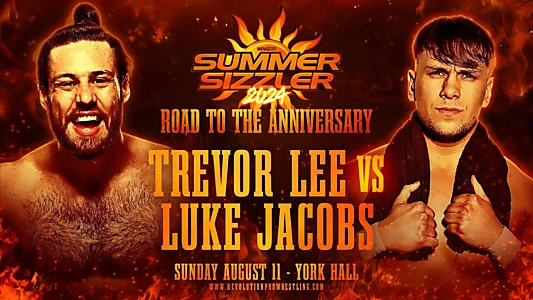 RevPro Summer Sizzler 2024 - Road To The Anniversary