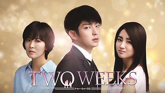 Two Weeks