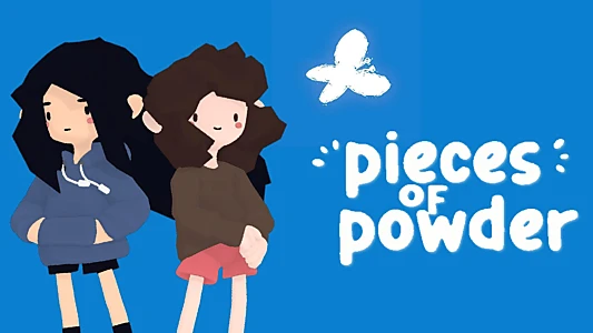 Pieces of Powder