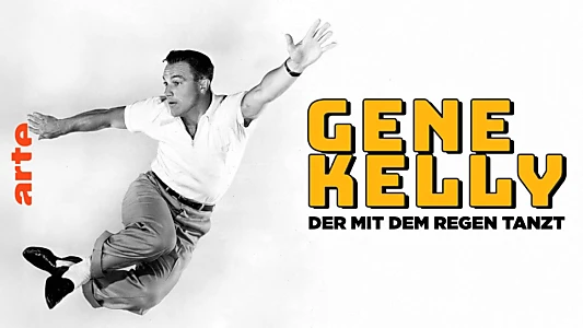 Gene Kelly - An American in Hollywood