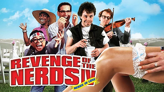 Revenge of the Nerds IV: Nerds In Love