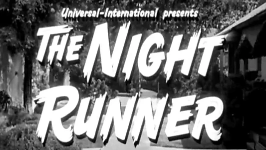 The Night Runner