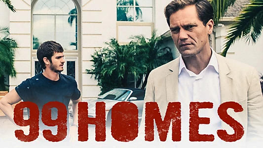 99 Homes