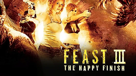 Feast III: The Happy Finish