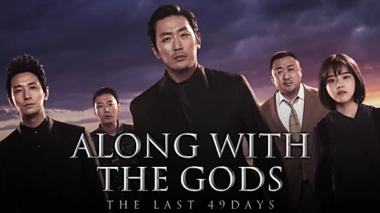 Along with the Gods: The Last 49 Days