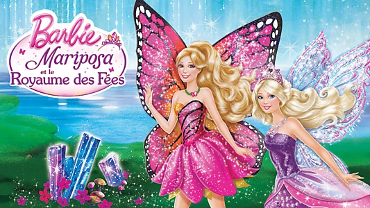 Barbie Mariposa & the Fairy Princess