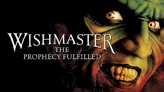 Wishmaster 4: The Prophecy Fulfilled