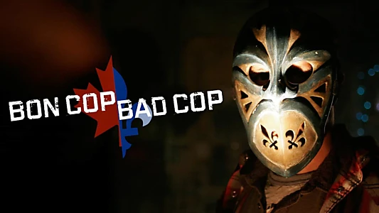 Bon Cop Bad Cop