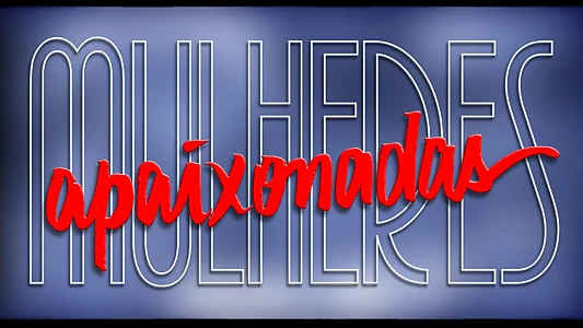 Mulheres Apaixonadas