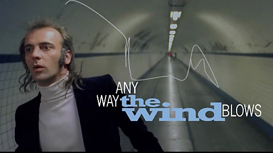 Any Way the Wind Blows