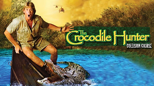 The Crocodile Hunter: Collision Course